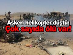 Askeri helikopter düştü: Çok sayıda ölü var!