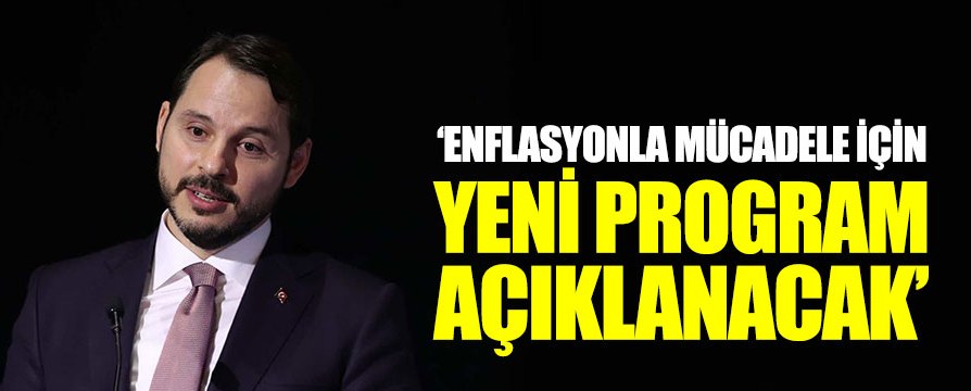 “Enflasyonla mücadele programı açıklanacak”