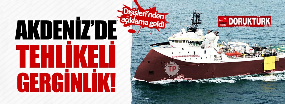 Akdeniz’de tehlikeli gerginlik!