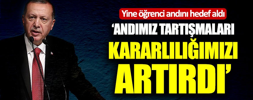 Cumhurbaşkanı Erdoğan ANDIMIZ’ı hedef aldı!