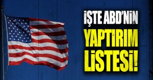 ABD yaptırım listesini açıkladı