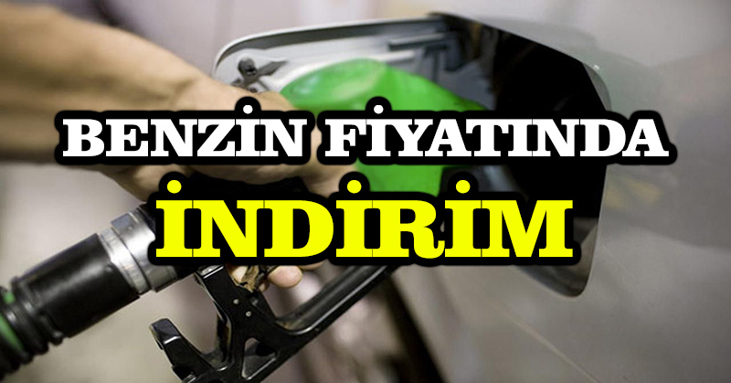 Benzin fiyatında indirim