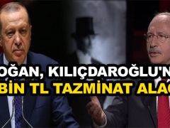 Erdoğan, Kılıçdaroğlu’ndan 130 bin TL tazminat alacak!