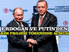 Erdoğan ve Putin’den TürkAkım Projesi töreninde açıklamalar