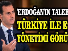 ‘Erdoğan’ın talebiyle Türkiye ile Esad yönetimi görüştü’