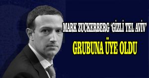 Mark Zuckerberg ‘Gizli Tel Aviv’ grubuna üye oldu