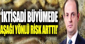 Merkez Bankası Başkanı’ndan “Risk” açıklaması
