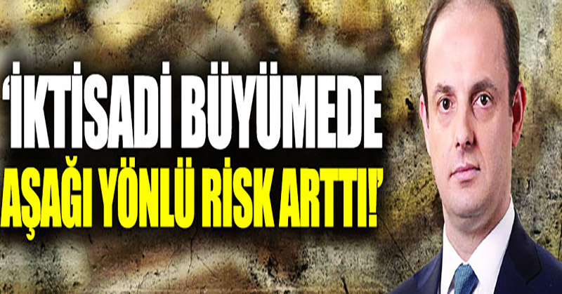 Merkez Bankası Başkanı’ndan “Risk” açıklaması