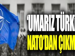Pompeo: “Umarız Türkiye NATO’dan çıkmaz”