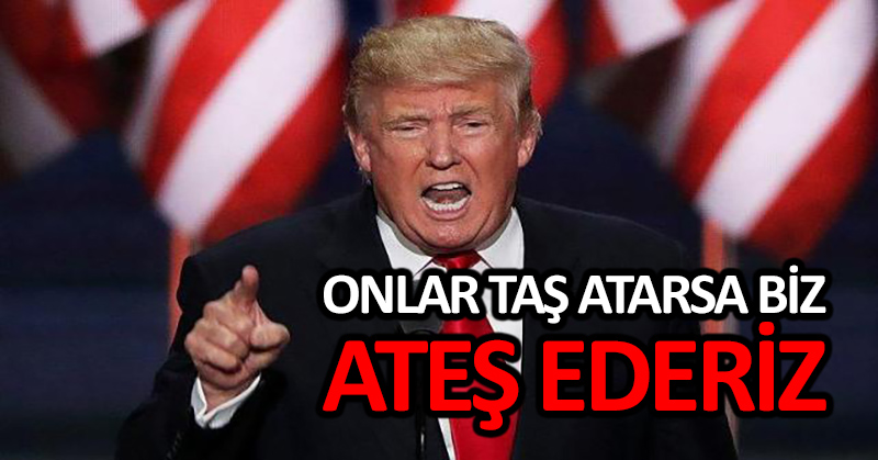 Trump: Göçmenler bize taş atarsa askerlerimiz ateş açacak