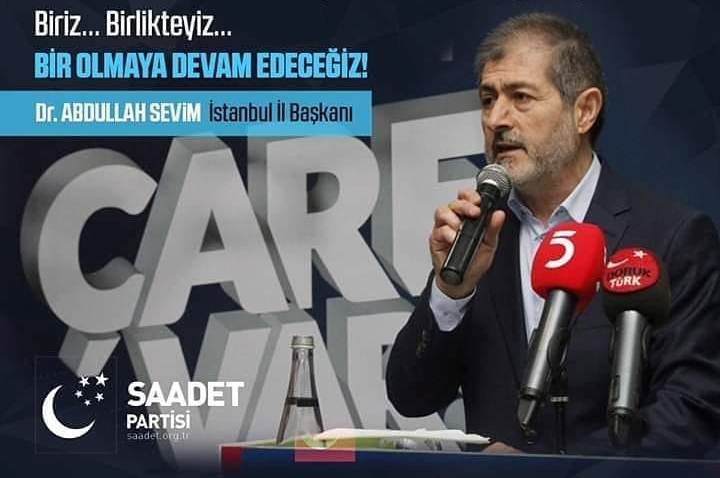 SAADETLİ ABDULLAH SEVİM:  SİZ GİDECEKSİNİZ VE BİZ GELECEĞİZ!