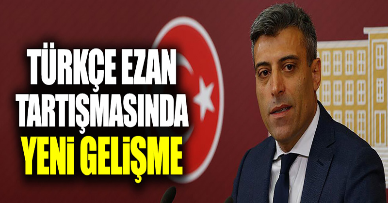 Öztürk Yılmaz’dan Türkçe ezan tartışmalarıyla ilgili açıklama