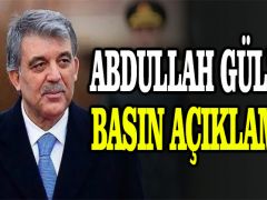 Abdullah Gül’den basın açıklaması