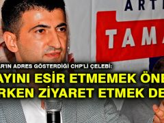 Bakan Akar’ın adres gösterdiği CHP’li Çelebi: Subayını esir etmemek önemli, esirken ziyaret etmek değil