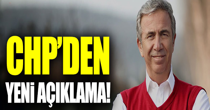 CHP’den Mansur Yavaş açıklaması