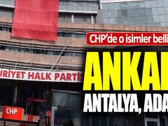 CHP’nin adayları belli oluyor