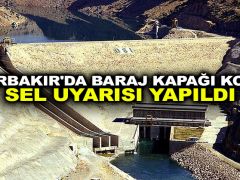 Diyarbakır’da baraj kapağı koptu! Sel uyarısı yapıldı