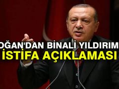 Erdoğan’dan Binali Yıldırım için istifa açıklaması