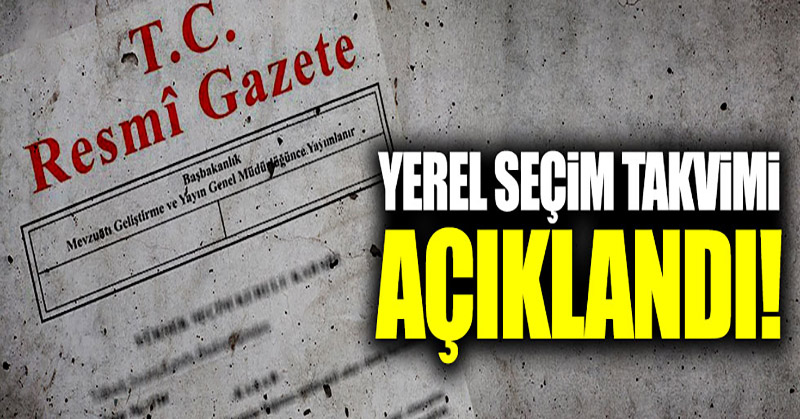 Yerel Seçim takvimi Resmi Gazete’de!