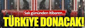 Aşırı soğuk hava geliyor! DONACAĞIZ