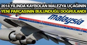 2014 Yılında Kaybolan Malezya Uçağının Yeni Parçasının Bulunduğu Doğrulandı