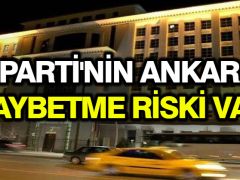 AK Parti’nin seçim anketine göre Ankara’nın kaybedilme riski var