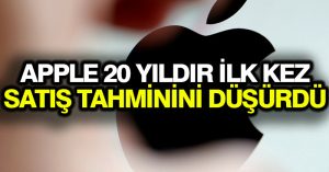 Apple 20 yıldır ilk kez satış tahminini düşürdü