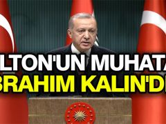 Cumhurbaşkanı Erdoğan: Bolton’un muhatabı İbrahim Kalın’dır