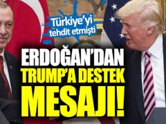 Erdoğan’dan Trump’a destek mesajı