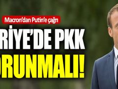 Fransa’dan Putin’e PKK çağrısı