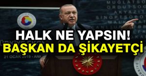 Halk ne yapsın! Başkan da şikayetçi