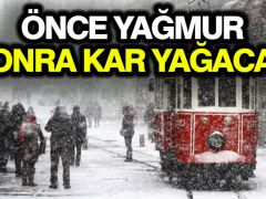 Meteoroloji hava durumu: İstanbul’a önce yağmur sonra kar yağacak