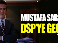 Mustafa Sarıgül DSP’ye geçti