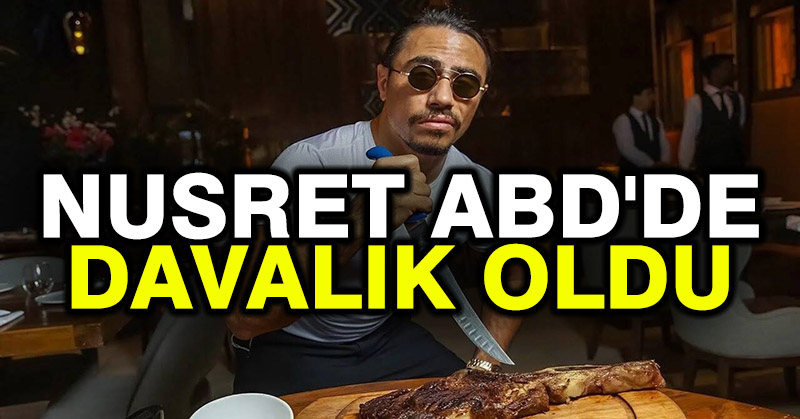 Nusret ABD’de davalık oldu