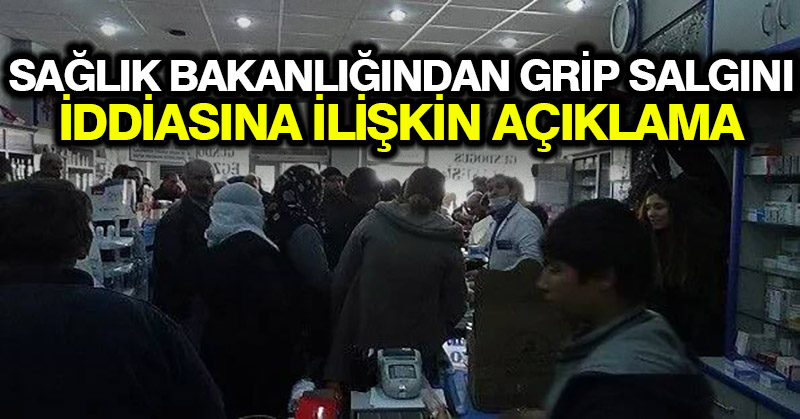 Sağlık Bakanlığından grip salgını iddiasına ilişkin açıklama