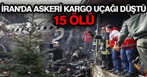 İran’da askeri kargo uçağı düştü: 15 ölü