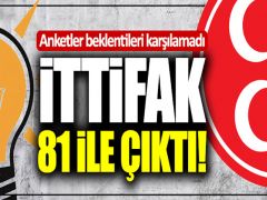 Anket sonuçları AK Parti ve MHP’nin beklentilerini karşılayamadı! İttifak 81 ile çıktı!