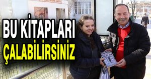 BU KİTAPLARI ÇALABİLİRSİNİZ