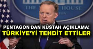 Pentagon’dan küstah açıklama! Türkiye’yi tehdit ettiler
