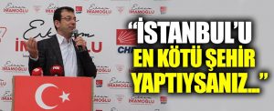 Ekrem İmamoğlu: “Hesap vereceksiniz”