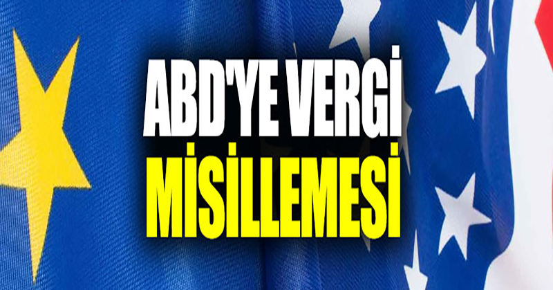 AB’den ABD’ye vergi misillemesi