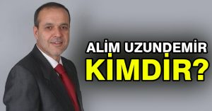 Alim Uzundemir Kimdir?