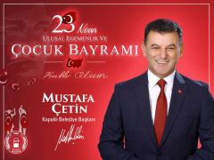 Başkan Çetin’den 23 Nisan Mesajı