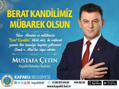 Kapaklı Belediye Başkanı Çetin’den Berat Kandili Mesajı
