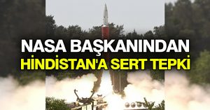 NASA başkanından Hindistan’a sert tepki