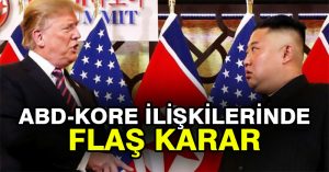 ABD-Kore ilişkilerinde flaş karar