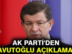 AK Parti’den Davutoğlu açıklaması