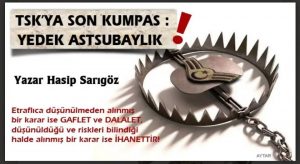 YEDEK ASTSUBAYLIK BİR KUMPAS MI?