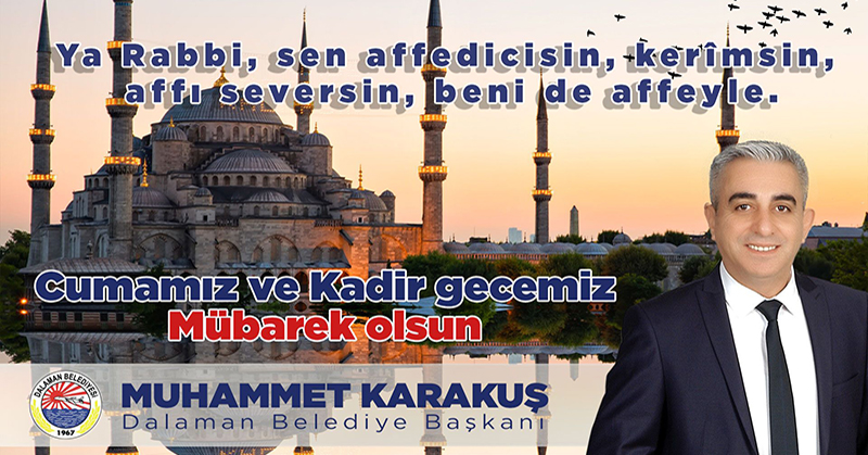 Başkan Karakuş’tan Kadir Gecesi Mesajı