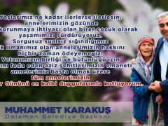 Dalaman Belediye Başkanı Muhammet Karakuş’un Anneler Günü Mesajı